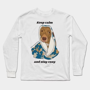 Keep calm and stay cozy Long Sleeve T-Shirt